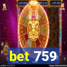 bet 759